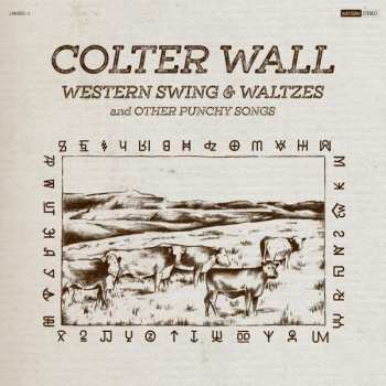 Album Colter Wall: Western Swing & Waltzes And Other Punchy Songs