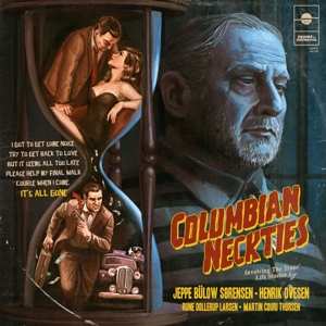 Columbian Neckties: It's All Gone