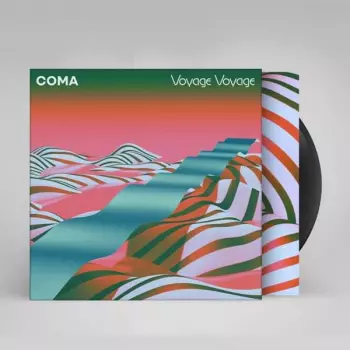 Coma: Voyage Voyage