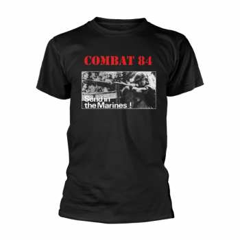 Merch Combat 84: Tričko Send In The Marines!
