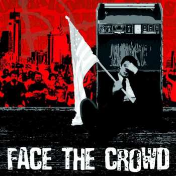 Album Combat Crisis: Face The Crowd