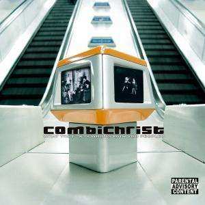 Album Combichrist: What The F**k Is Wrong With You People?