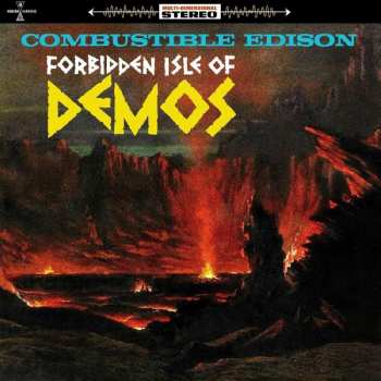 Album Combustible Edison: Forbidden Isle Of Demos