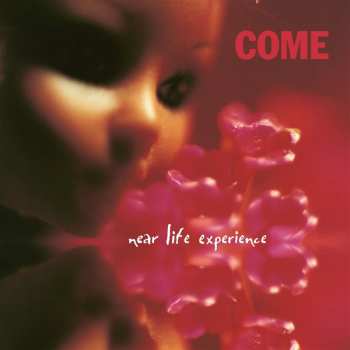LP Come: Near Life Experience LTD | CLR 449659