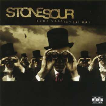 CD Stone Sour: Come What(ever) May 7624