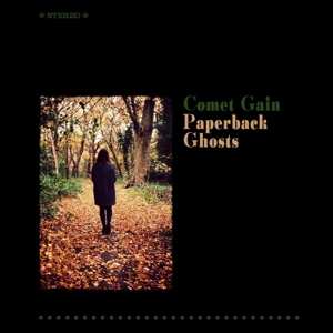 Album Comet Gain: Paperback Ghosts