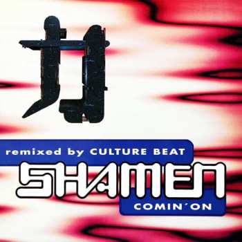 LP The Shamen: Comin' On (Remixed By Culture Beat)