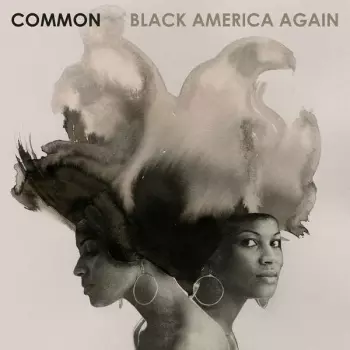 Common: Black America Again