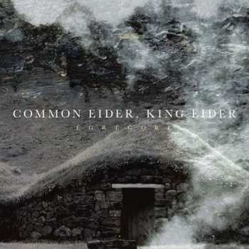 Album Common Eider, King Eider: Égrégore
