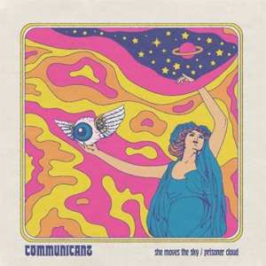 Album Communicant: 7-she Moves The Sky / Prisoner Cloud