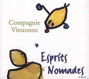 Album Compagnie Vieussens: Esprits Nomades