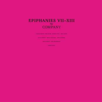 Company: Epiphanies VII-XIII