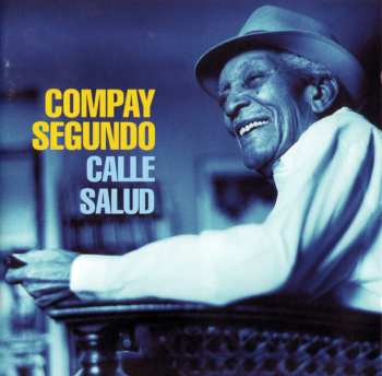 Album Compay Segundo: Calle Salud
