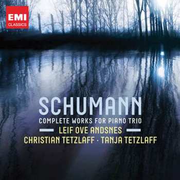 Album Robert Schumann: Complete Works For Piano Trio