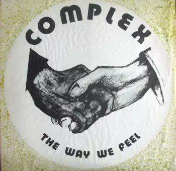 Complex: The Way We Feel