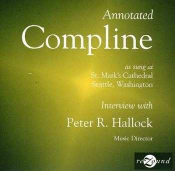 Album Peter Hallock: Annotated Compline