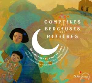 Album Comptines & Berceuses Des Rizi: 29 Chansons D''asie : Cambodge, Chin