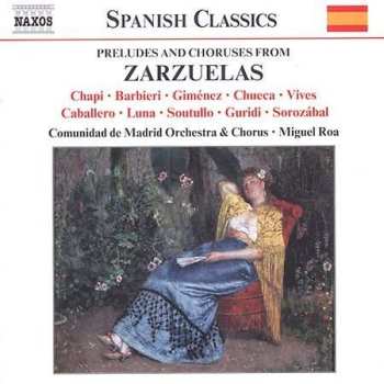 CD Orquesta De La Comunidad De Madrid: Preludes And Choruses From Zarzuelas 467470