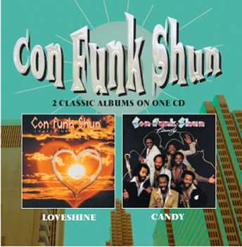 Album Con Funk Shun: Loveshine + Candy
