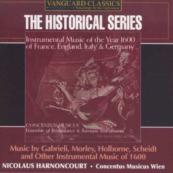CD Concentus Musicus Wien: Instrumental Music Of The Year 1600 Of France, England, Italy, And Germany 520076