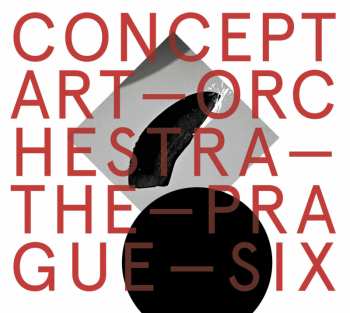 Album Concept Art Orchestra: Prague Six