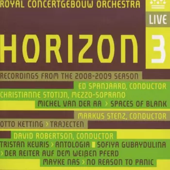 Concertgebouworkest: Horizon 3: Recordings From The 2008-2009 Season