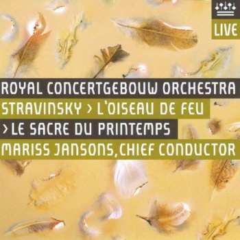 Album Concertgebouworkest: L'Oiseau de Feu / Le Sacre du Printemps