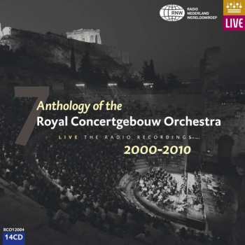 Album Concertgebouworkest: Live, The Radio Recordings 2000-2010