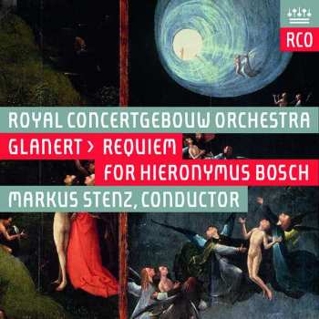 Album Concertgebouworkest: Requiem For Hieronymus Bosch
