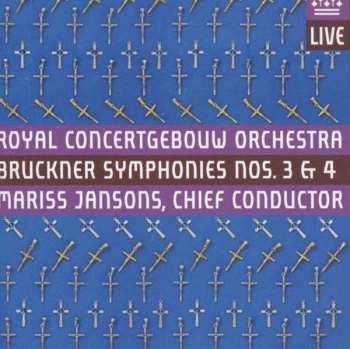 Concertgebouworkest: Symphonies Nos. 3 & 4