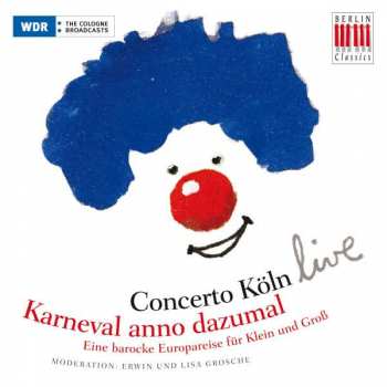 Album Concerto Köln: Karneval anno dazumal