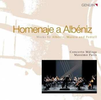 Album Concerto Málaga: Homenaje A Albéniz (Works By Albéniz, Morera And Pedrell)