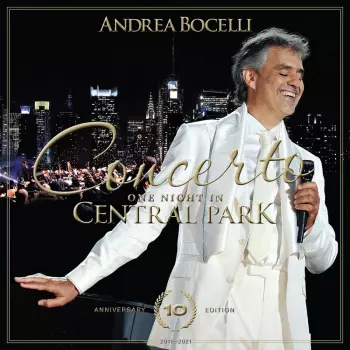 Andrea Bocelli: Concerto: One Night In Central Park
