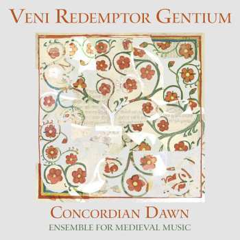 Album Concordian Dawn: Veni Redemptor Gencium