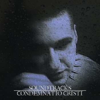 Album Condemnatio Cristi: Soundtracks