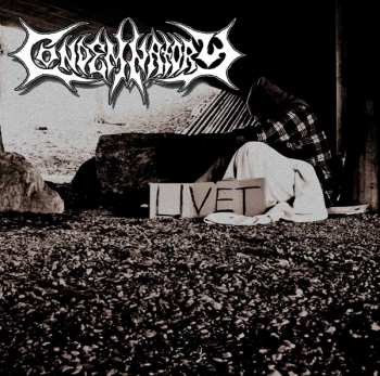 Album Condemnatory: Livet