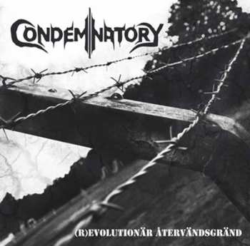 Album Condemnatory: (R)evolutionar Atervandsgrand
