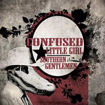 Album Confused Little Girl: Southern Gentlemen