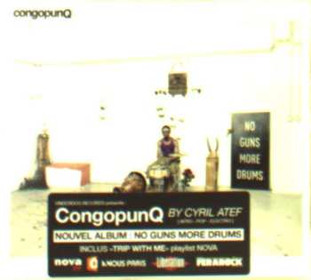 Album Congopunq: No Guns More Drums
