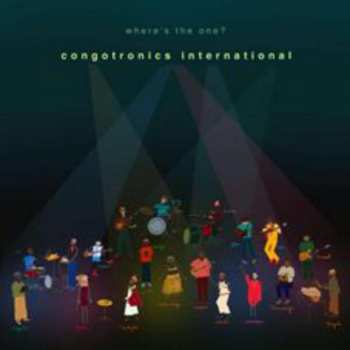 Album Congotronics International: Where's The One?