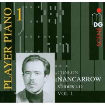 Album Conlon Nancarrow: Player Piano 1 • Vol. 1: Studies 1-12