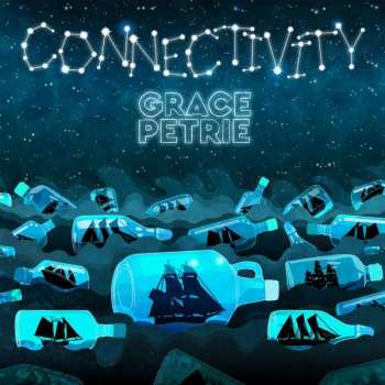 Album Grace Petrie: Connectivity