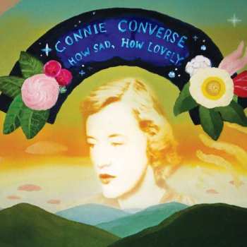 Album Connie Converse: How Sad, How Lovely