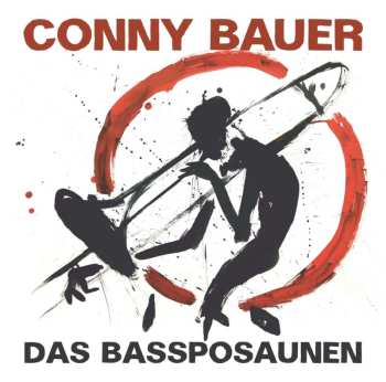 Album Conny Bauer: Das Bassposaunen