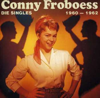 CD Conny Froboess: Die Singles 1960 - 1962 387712