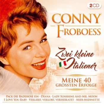 Album Conny Froboess: Zwei Kleine Italiener: Meine 40 Größten Erfolge