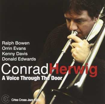Album Conrad Herwig: A Voice Through The Door