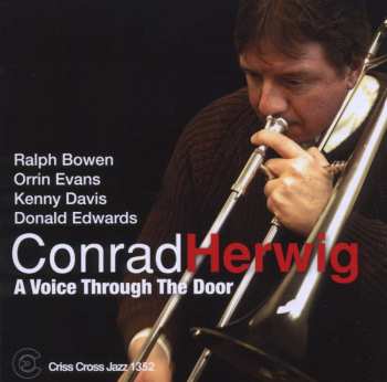 CD Conrad Herwig: A Voice Through The Door 483890