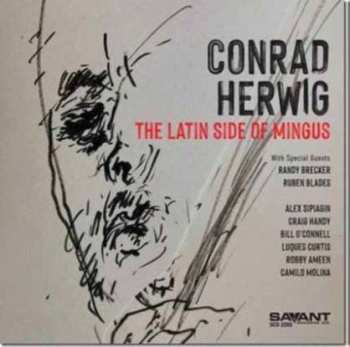 CD Conrad Herwig: The Latin Side Of Mingus 408592