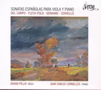 Ashan Pillai & Juan Carlos Cornelles - Spanische Sonaten Für Viola & Klavier